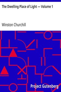 The Dwelling Place of Light — Volume 1