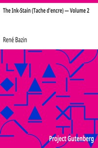 The Ink-Stain (Tache d'encre) — Volume 2