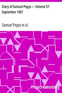 Diary of Samuel Pepys — Volume 57: September 1667