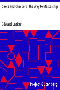 Chess and Checkers : the Way to Mastership