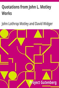 Quotations from John L. Motley Works