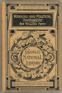 Essays on Mankind and Political Arithmetic