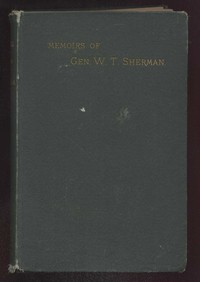 Memoirs of General W. T. Sherman, Volume I., Part 1