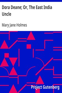 Dora Deane; Or, The East India Uncle