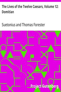 The Lives of the Twelve Caesars, Volume 12: Domitian