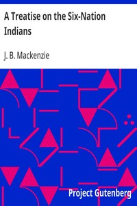 A Treatise on the Six-Nation Indians