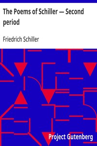 The Poems of Schiller — Second period
