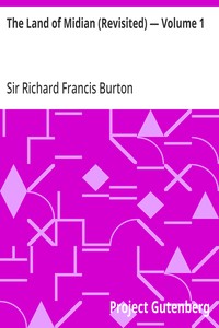 The Land of Midian (Revisited) — Volume 1