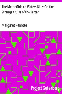 The Motor Girls on Waters Blue; Or, the Strange Cruise of the Tartar