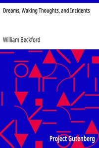 Dreams, Waking Thoughts, and Incidents