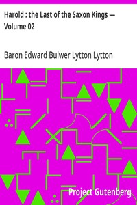 Harold : the Last of the Saxon Kings — Volume 02