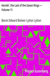 Harold : the Last of the Saxon Kings — Volume 11