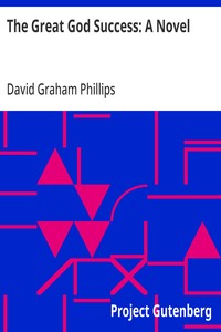 The Great God Success: A Novel