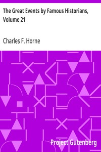 The Great Events by Famous Historians, Volume 21 The Recent Days (1910-1914)