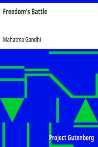 Freedom's Battle Being a Comprehensive Collection of Writings and Speeches on the Present Situation