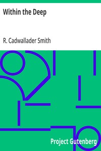 Within the Deep Cassell's "Eyes and No Eyes" Series, Book VIII.