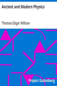 Ancient and Modern Physics