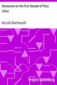 Discourses on the First Decade of Titus Livius