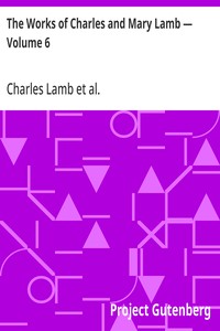 The Works of Charles and Mary Lamb — Volume 6  Letters 1821-1842