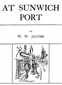 At Sunwich Port, Part 5. Contents: Chapters 21-25