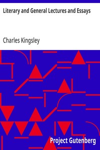 Literary and General Lectures and Essays