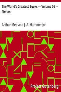 The World's Greatest Books — Volume 06 — Fiction