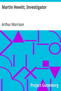 Martin Hewitt, Investigator