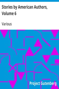 Stories by American Authors, Volume 6