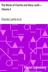 The Works of Charles and Mary Lamb — Volume 4  Poems and Plays
