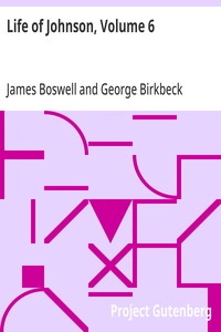 Life of Johnson, Volume 6  Addenda, index, dicta philosophi, etc.