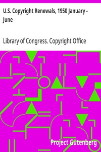 U.S. Copyright Renewals, 1950 January - June