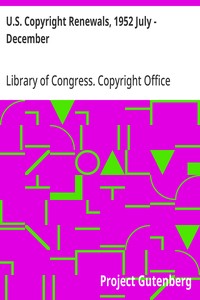 U.S. Copyright Renewals, 1952 July - December