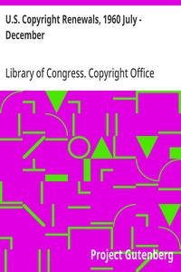 U.S. Copyright Renewals, 1960 July - December