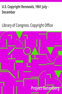 U.S. Copyright Renewals, 1961 July - December