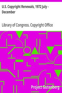 U.S. Copyright Renewals, 1972 July - December
