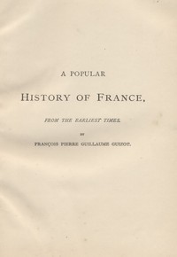A Popular History of France from the Earliest Times, Volume 5