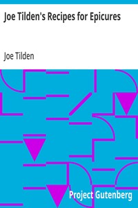 Joe Tilden's Recipes for Epicures