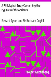 A Philological Essay Concerning the Pygmies of the Ancients