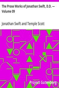 The Prose Works of Jonathan Swift, D.D. — Volume 09  Contributions to The Tatler, The Examiner, The Spectator, and The Intelligencer