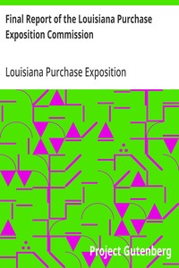Final Report of the Louisiana Purchase Exposition Commission